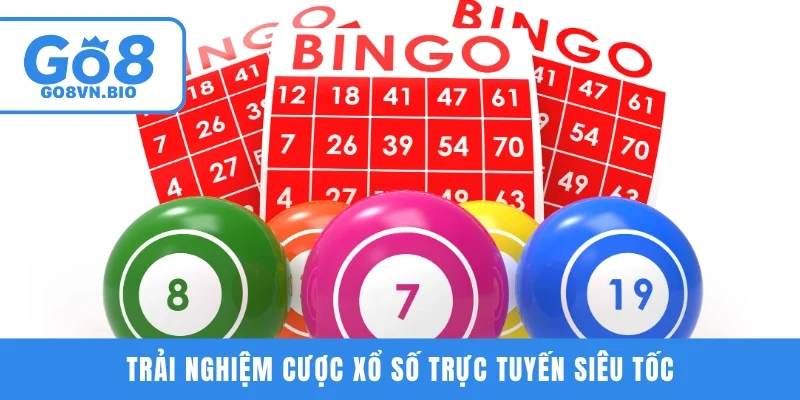 Trải nghiệm cược xổ số trực tuyến siêu tốc